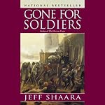 Gone for Soldiers | Jeff Shaara