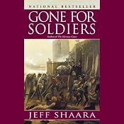 Gone for Soldiers | [Jeff Shaara]