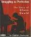 Struggling for Perfection: The Story of Glen Gould (Stories of Canada)