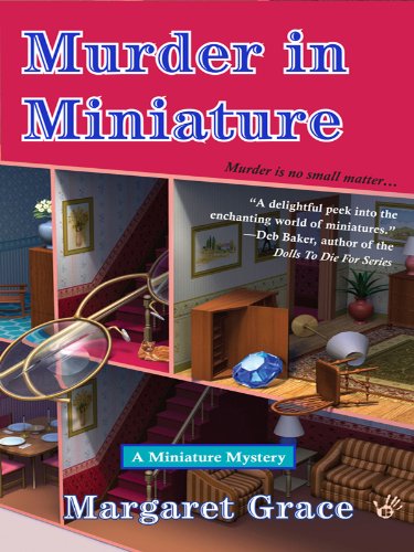 Murder in Miniature (A Miniature Mystery)