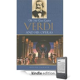 The New Grove Guide to Verdi and His Operas