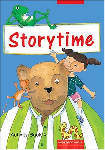 Westermann Storytime. Englisch lernen mit authentischen picture books: Storytime 4. Activity Book. (Lernmaterialien)