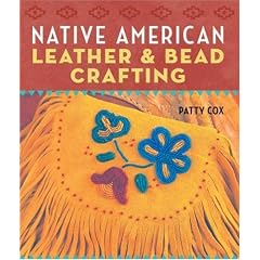 Native American Leather & Bead Crafting
