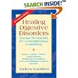 Healing Digestive Disorders: Natural Treatments for Gastrointestinal Conditions by  Andrew Gaeddert