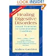 Healing Digestive Disorders: Natural Treatments for Gastrointestinal Conditions by Andrew Gaeddert