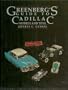 Greenberg's Guide to Cadillac: Models and Toys