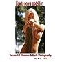 Glamour Nude Posing guide 4 Glamour & Nude Photography (Glamour Nude Posing guide 4 Glamour & Nude Photography)