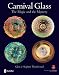 Search : Carnival Glass: The Magic and the Mystery