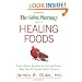 The Green Pharmacy Guide to Healing Foods: Proven Natural Remedies to Treat and Prevent More Than 80 Common Health Concerns