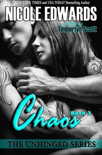 Chaos: Book 3 (Unhinged) (Volume 3)