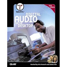 Techtv's Digital Audio for the Desktop