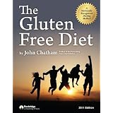 The Gluten Free Diet ~ John Chatham