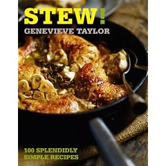 Stew!: 100 Splendidly Simple Recipes