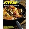Stew!: 100 Splendidly Simple Recipes