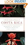 A Field Guide to Plants of Costa Rica