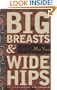 Big Breasts & Wide Hips: A Novel