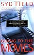Going to the Movies: A Personal Journey Through Four Decades of Modern Film