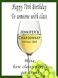 70th Birthday Gift Wine Label - To Someone with Class