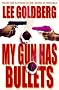 My Gun Has Bullets: Charlie Willis Series, Book 1