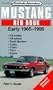 Mustang Red Book Early 1965-1995 (Motorbooks International Red Book Series)