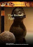 New Frontiers Chinese Civilization The Bronze Age