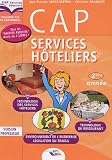 CAP Services hôtelliers 2e Année : Technologie des Services Hôtelierrs, Technologie de Restaurant , Connaissance de l entreprise , Version professeur