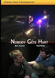 Nobody Gets Hurt