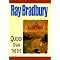 Ray Bradbury - His 25 Best Works in Order of Importance