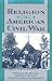 Religion and the American Civil War