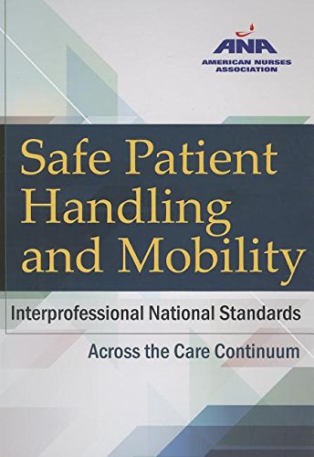 safe patient handling and mobility interprofessional national standards