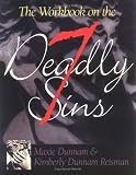 The Workbook on the Seven Deadly Sins