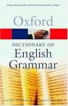 The Oxford Dictionary of English Grammar (Oxford Paperback Reference)