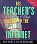 The Teacher's Complete & Easy Guide to the Internet