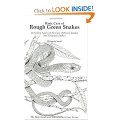 Basic Care of Rough Green Snakes (The Herpetocultural Library) (General Care and Maintenance of Series)