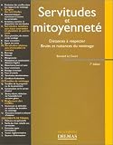 Revue Delmas  / Servitudes et mitoyenneté. Distances à respecter. Bruits et Nuisances de voisinage (7ème édition)
