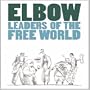 Elbow: Leaders of the Free World