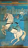 Review Family Home Entertainment  / The Lone Ranger (Animated) (Episodes: Runaway, the Memory Trap, the Great Train Treachery)