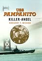 Uss Pampanito: Killer-Angel