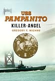 Shipping Operation Books item: Uss Pampanito: Killer-Angel