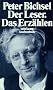 Der Leser. Das Erz�hlen. Frankfurter Poetik-Vorlesungen.