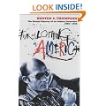 Fear and Loathing in America: The Brutal Odyssey of an Outlaw Journalist 1968-1976