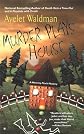 Murder Plays House