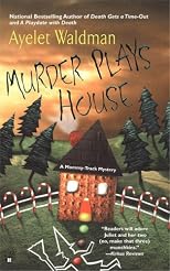 Murder Plays House (Mommy-Track Mysteries (Paperback))
