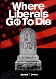 Where Liberals Go to Die: The End of Let's Pretend