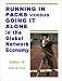 Books : Running in Packs Versus Going It Alone in the Global Network Economy: Entrepreneurs Who Work Together Are More Likely to Succeed