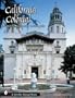 California Colonial: The Spanish and Rancho Revival Styles (Schiffer Design Book)