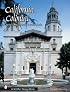 California Colonial: The Spanish and Rancho Revival Styles (Schiffer Design Book)