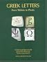 Greek Letters: From Tablets to Pixels
