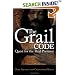 The Grail Code: Quest for the Real Presence