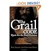 The Grail Code: Quest for the Real Presence
